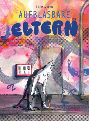 Lesung: Antonia Kühn – Aufblasbare Eltern
